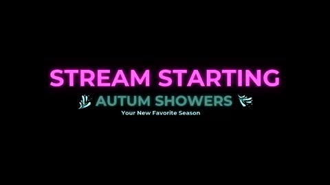 Autum Showers online show from 24, 5, 2026