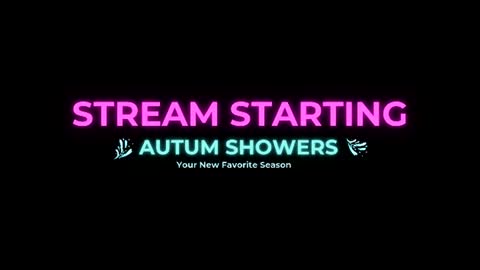 Autum Showers online show from 28, 6, 2026